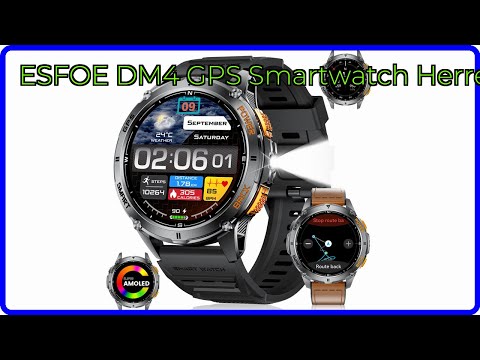 BEWERTUNG (2025): ESFOE DM4 GPS Smartwatch Herren. WESENTLICHE Einzelheiten