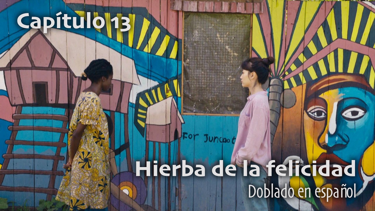 Hierba de la felicidad - Capítulo 13 (Doblado en español)