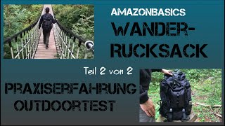 Amazon Rucksack | (2/2) AmazonBasics Wanderrucksack | Praxiserfahrung im Outdoor-Test