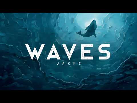 Waves - Jakke x Enjune (LYRICS)
