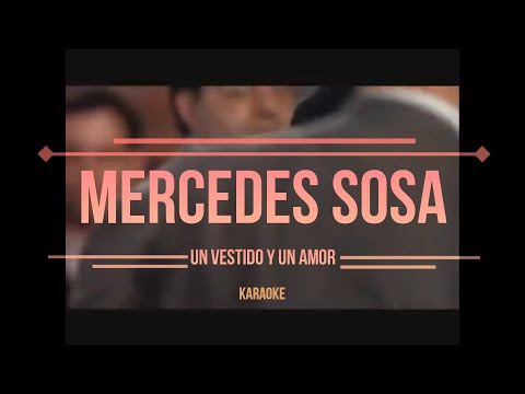 Un Vestido Y Un Amor - Mercedes Sosa
