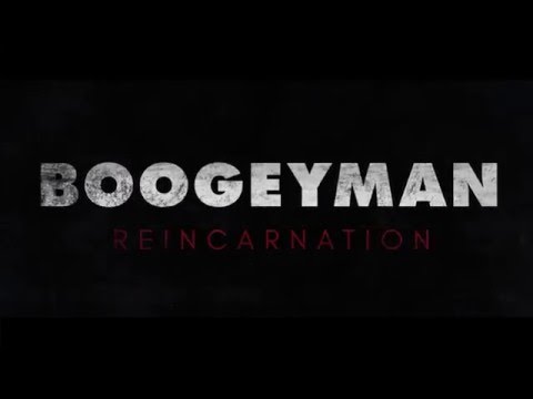 Boogeyman Reincarnation (2016) Teaser #1