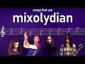 Songs that use the Mixolydian mode