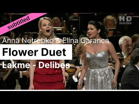 Opera Lyrics - Lakmé Flower Duet (Sous le dôme épais...) ♪ Anna Netrebko & Elina Garanca
