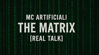Mc Artificiali - The Matrix