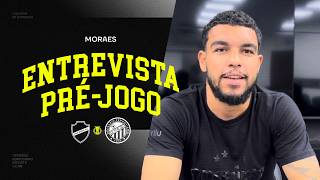 Entrevista | Pré-jogo Vila Nova x Operário - Campeonato Brasileiro Série B - Moraes Jr