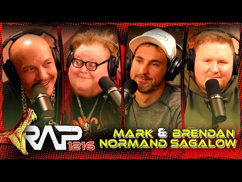 Mark Normand & Brendan Sagalow | RAP Ep 1216