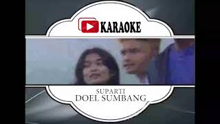 Download lagu Lagu Karaoke DOEL SUMBANG - SUPARTI (POP SUNDA) |  Karaoke Musik Video mp3