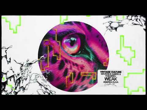 Vintage Culture, Maverick Sabre, Tom Breu - Weak (Andrea Oliva Remix)
