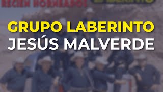 Grupo Laberinto - Jesús Malverde (Audio Oficial)