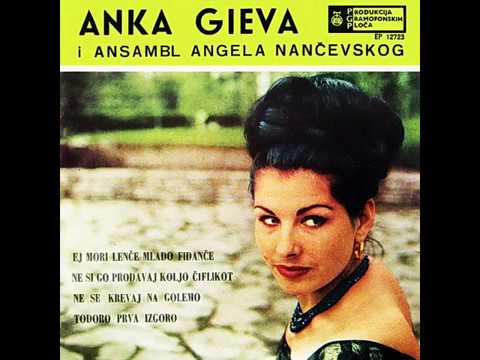 Anka Gieva Ej mori Lence mlado fidance 1965