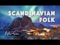 Scandinavian Folk Music Instrumental Nordic Folk Music Classical Music