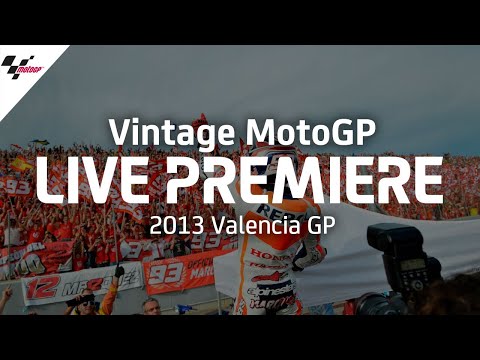 2013 #ValenciaGP | Vintage MotoGP™