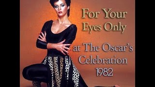 For Your Eyes Only (At The Oscar&#39;s Ceremony 1982) - Sheena Easton