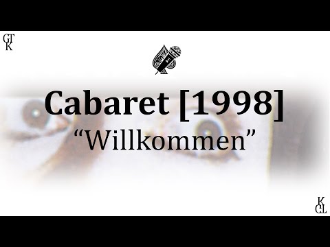 Cabaret [1998 Revival] - Willkommen (karaoke)