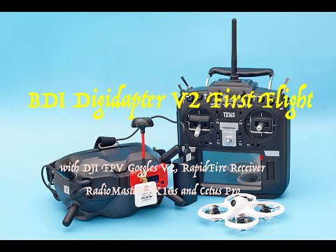 BDI Digidapter V2 and DJI FPV Goggles First Flight