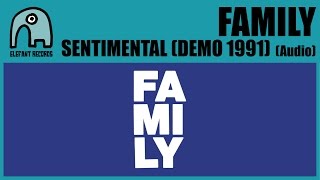 FAMILY - Sentimental (Demo 1991) [Audio]