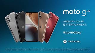  Amplify your entertainment with moto g32