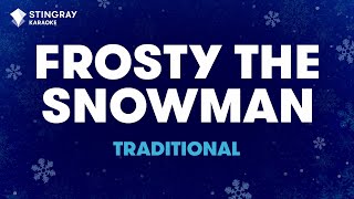 Frosty the Snowman - Traditional (Karaoke With Lyrics)