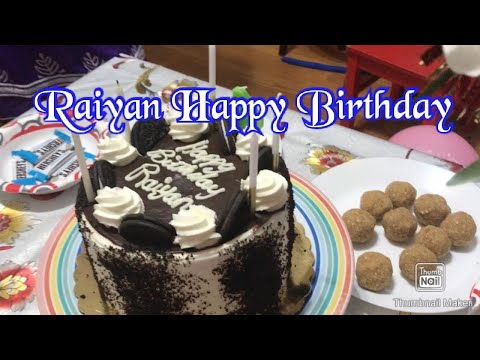 Happy Birthday Raiyan 🍰🧁🍰#happybirthdaysongs #happybirthday #happybirthtoyou#tyabalifestyle