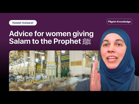 Advice for women giving salam to the Prophet (saw)