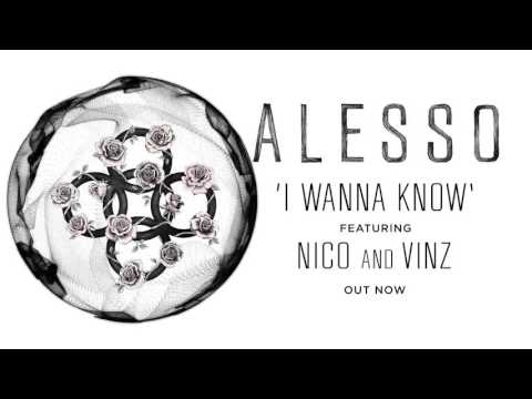 Alesso - I Wanna Know ft. Nico & Vinz (Audio + Lyrics)