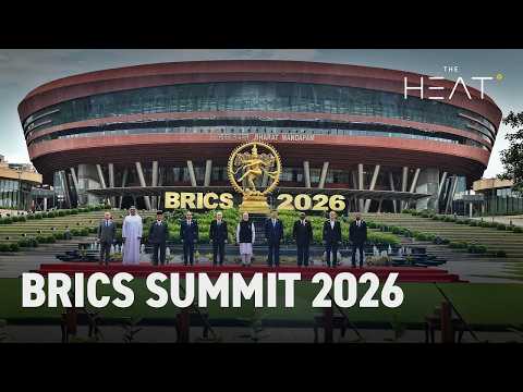 The Heat: BRICS Summit 2026 | New Delhi Declaration