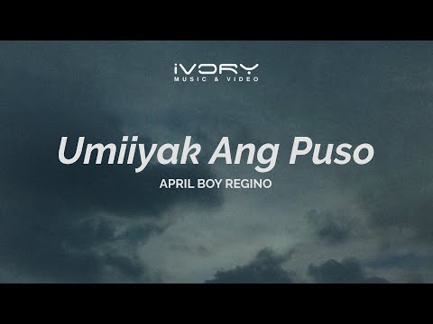 April Boy Regino - Umiiyak Ang Puso (Aesthetic Lyric Video)