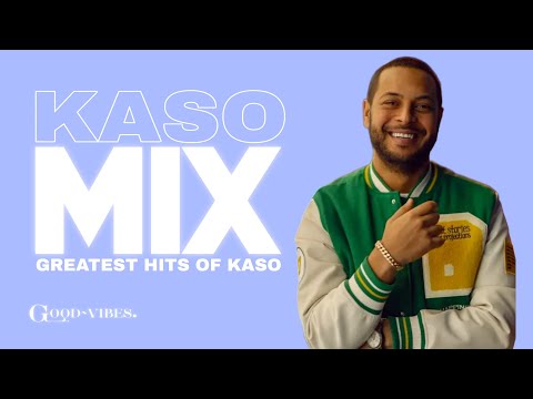 Kaso - Mix (Best Music Of Kaso) 2024