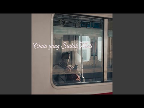 Cinta yang Sudah Mati