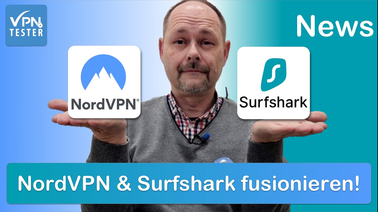 News: NordVPN und Surfshark fusionieren. Entsteht ein Monster? 1