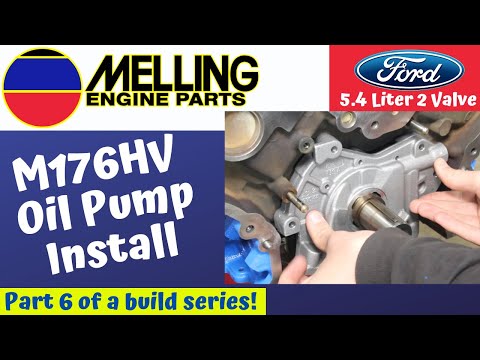 Melling M176HV Oil Pump Install - Ford 5.4 2V Build