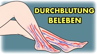 Beindurchblutung steigern - einfach & ohne Übung! Mit diesen 6 Tipps!