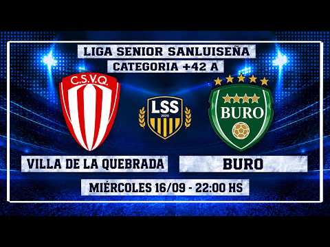 Liga Senior Sanluiseña | Categoría +42 A | Villa de la Quebrada Vs. Buro
