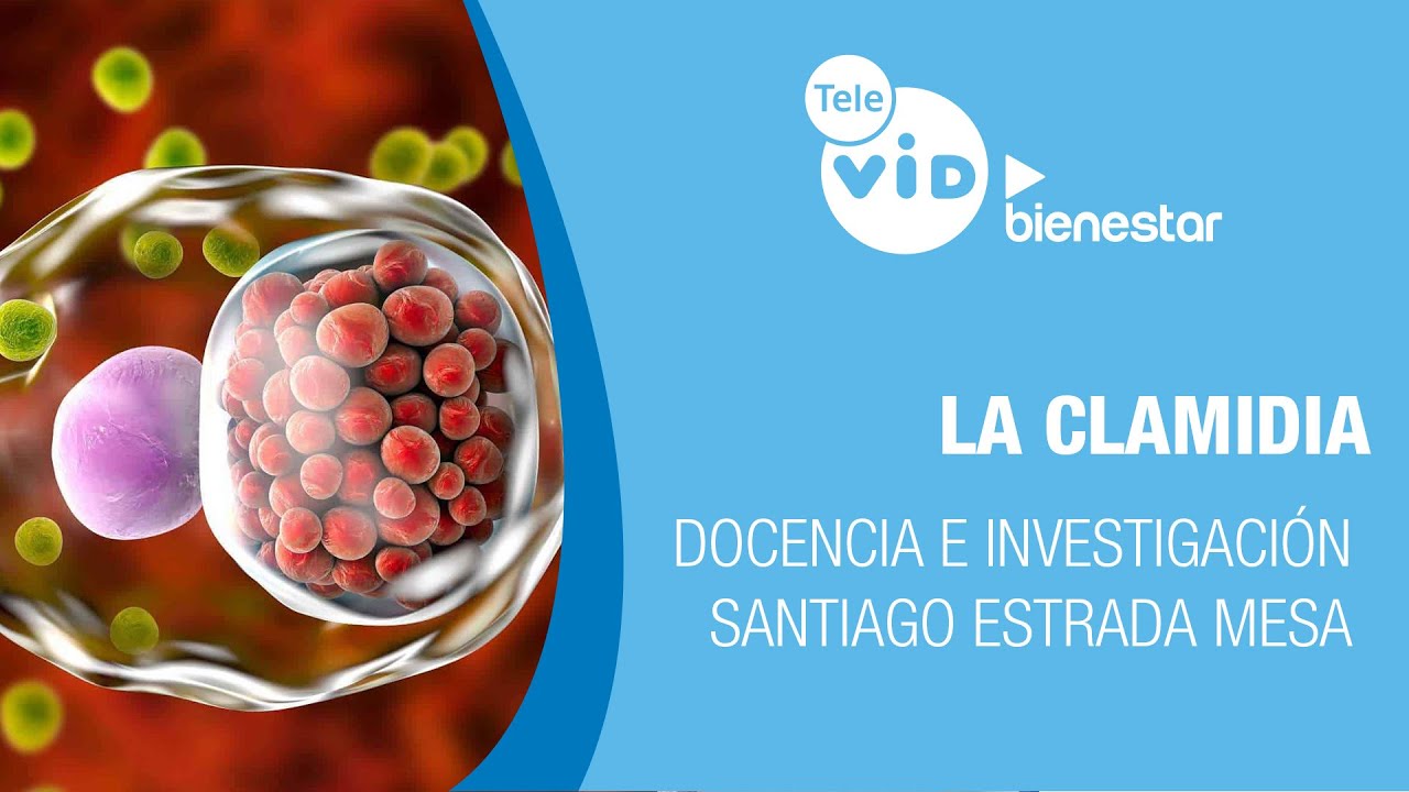 🏥💉La Clamidia, Salud VID - Tele VID ▶️ Bienestar