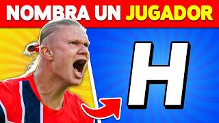 Nombra a un JUGADOR que EMPIECE por... 🏆⚽ Quiz del Alfabeto de Fútbol