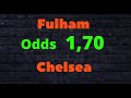 Fulham vs Chelsea. Prediction, Bet, Tips. Odds 1,70