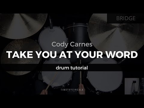 Take You At Your Word - Cody Carnes (Drum Tutorial/Play-Through)