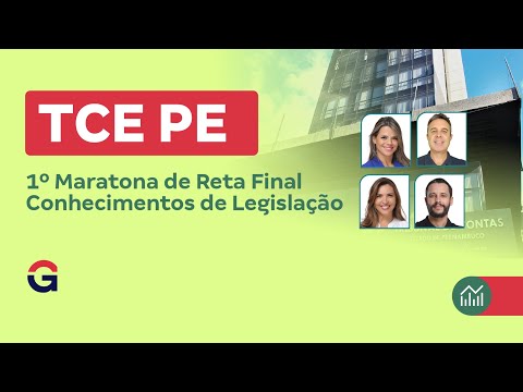 Concurso TCE PE | 1º Maratona de Reta Final | Conhecimentos de Legislação
