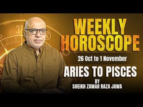 Weekly Horoscope Aries To Pisces | 26 to 31 Oct 2025 | Weekly Horoscope by Raza Jawa