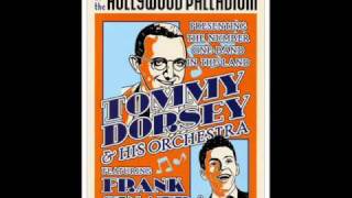 Tommy Dorsey and Frank Sinatra