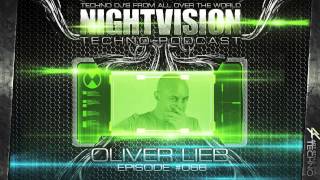 Oliver Lieb [DE] - NightVision Techno PODCAST 66 pt.2