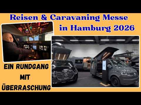 Reisen & Caravaning Messe in Hamburg 2026 * Messerundgang * Einblicke und Überraschungen?💫🚍