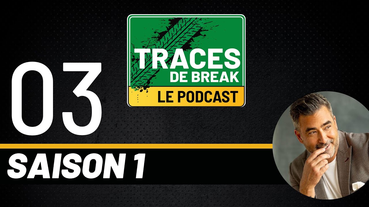 Traces De Break Podcast - Ben Gagnon - S01É03