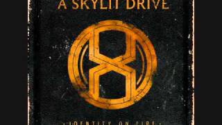 A Skylit Drive  - If You Lived Here You'd Be Home﻿ [New Song 2011]