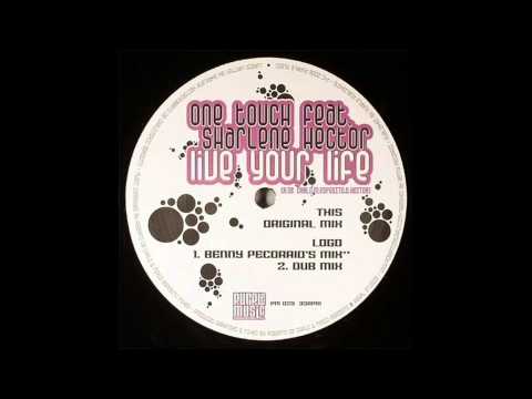 One Touch feat. Sharlene Hector  - Live Your Life (Original Mix)