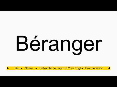 How to pronounce Béranger