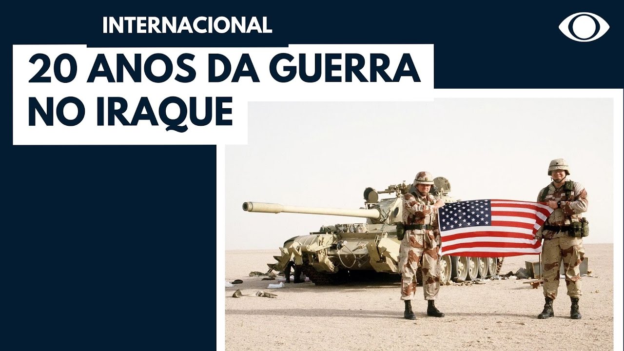 Guerra do Iraque completa 20 anos