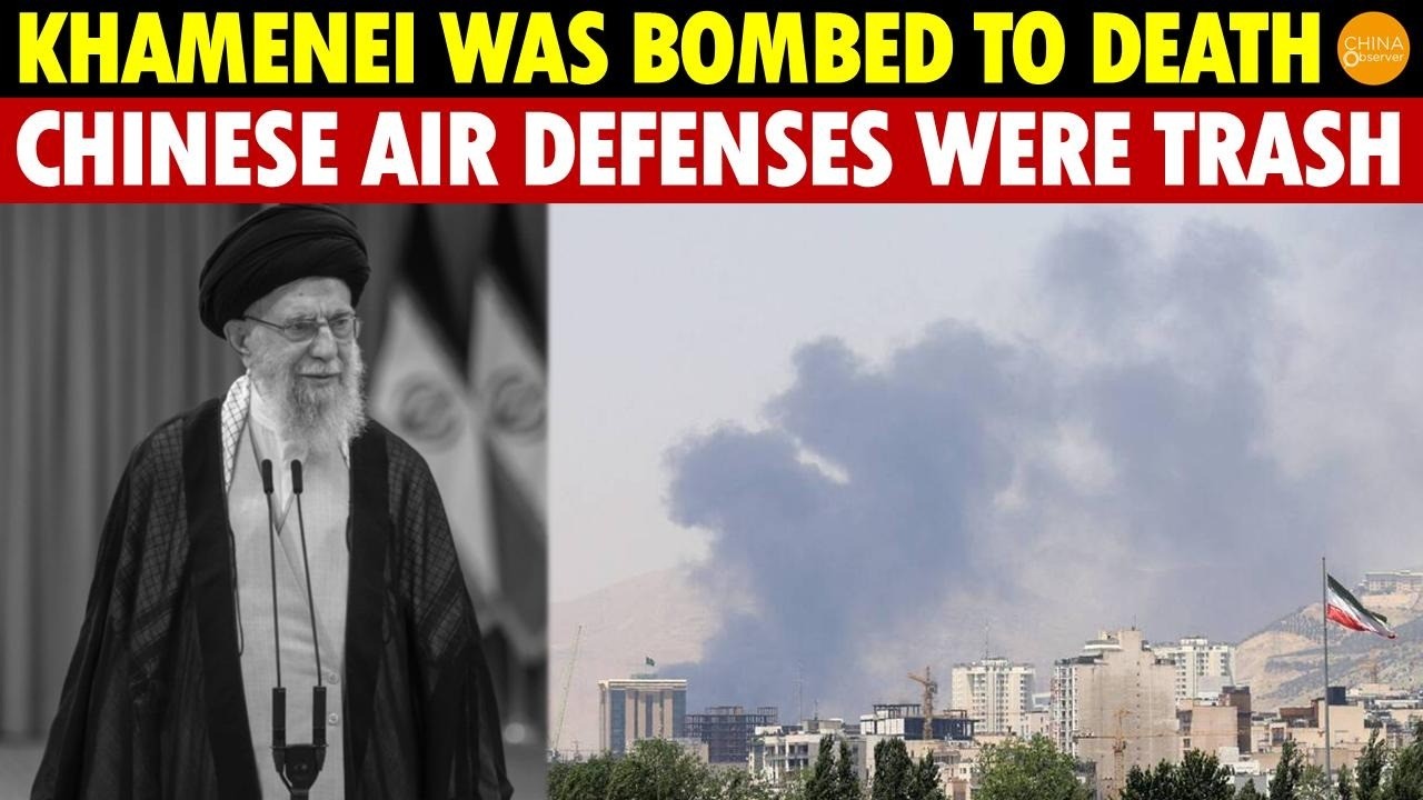 Khamenei Was Bombed to Death, Never Knowing His Billion-Dollar Chinese Air Defenses Were Trash