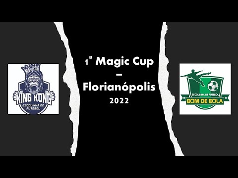 Primeira Magic Cup - Florianópolis (2022) - Instituto King Kong X Escolinha de Futebol Bom de Bola